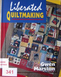 Liberated quiltmaking